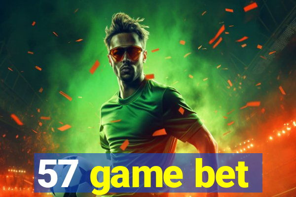 57 game bet